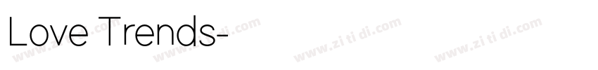 Love Trends字体转换